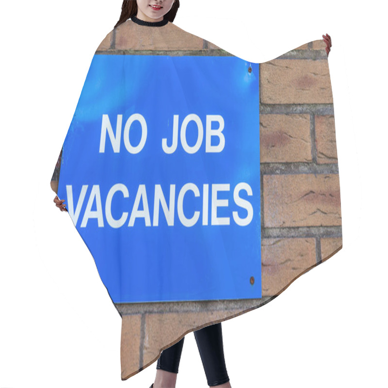 Personality  No Jobs Blue Advert Sign On Brick Wall Hair Cutting Cape