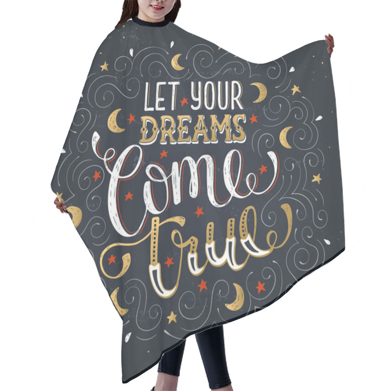 Personality  Inspirational Poster About Dreams Hair Cutting Cape