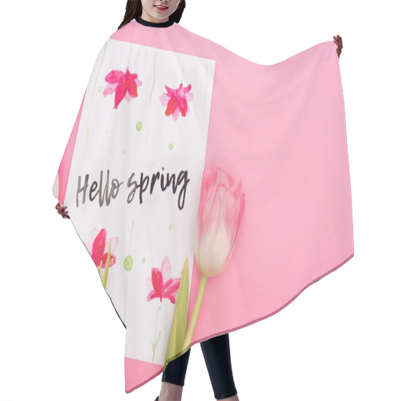 Personality  Top View Of Tulips And Card With Hello Spring Lettering On Pink Background Hair Cutting Cape