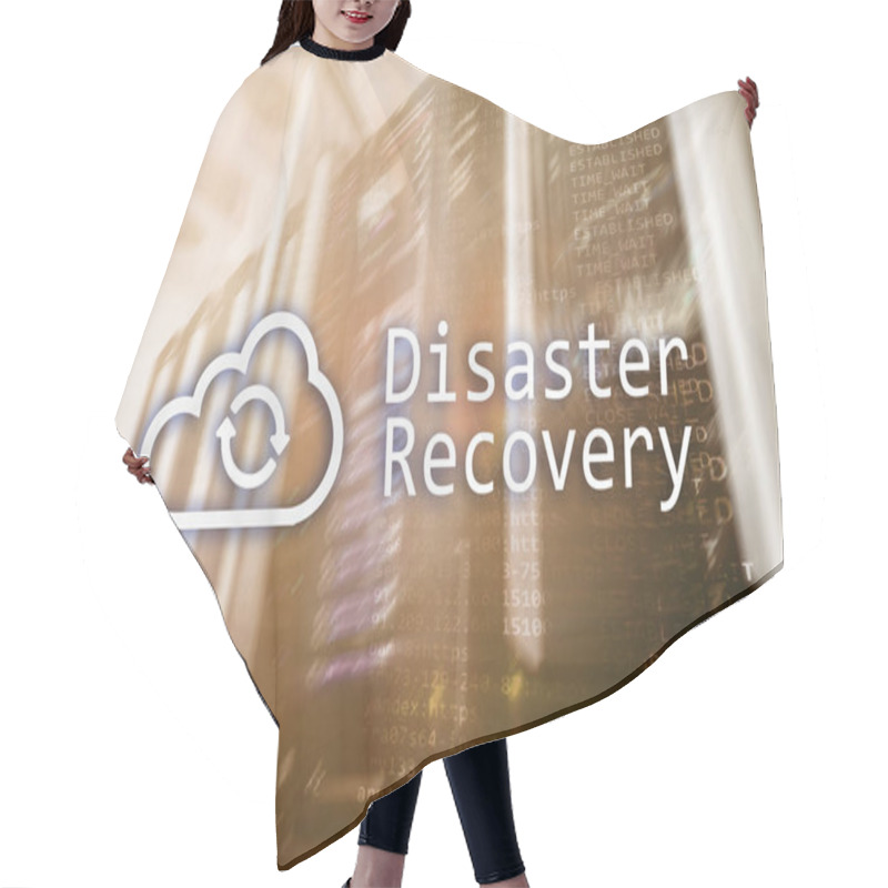 Personality  DIsaster Recovery. Data Loss Prevention. Server Room On Background. Hair Cutting Cape