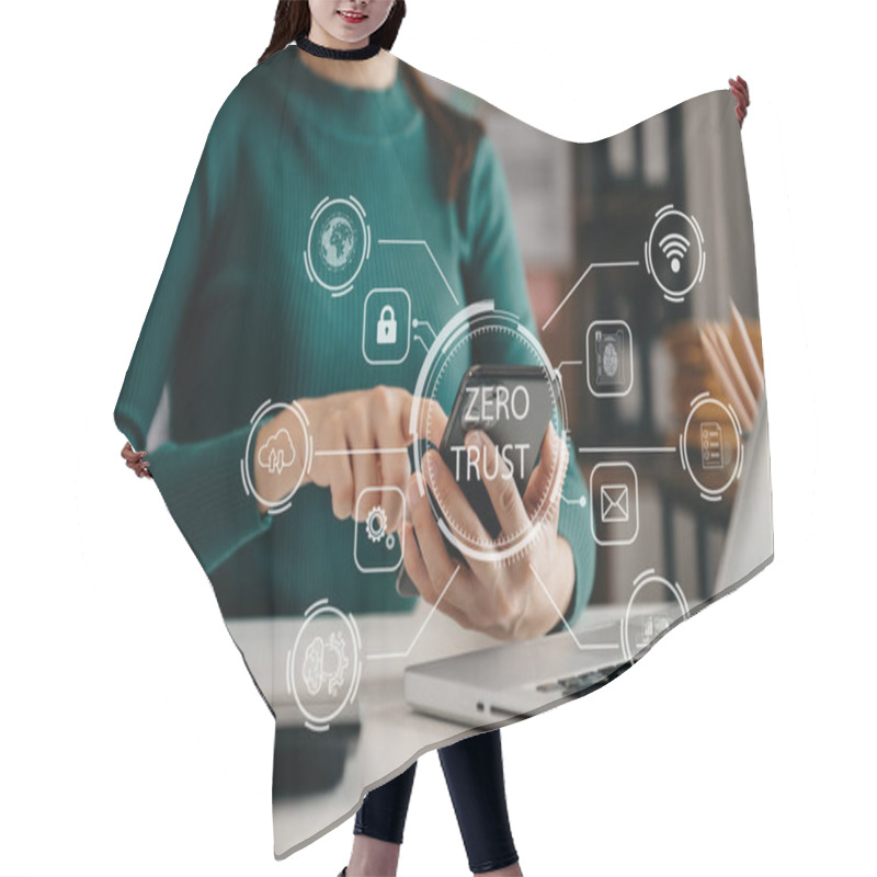 Personality  Zero Trust Security Concept,woman Using Computer Laptop And Phone With Zero Trust Icon On Virtual Screen Of Data Businesses.in Office Hair Cutting Cape