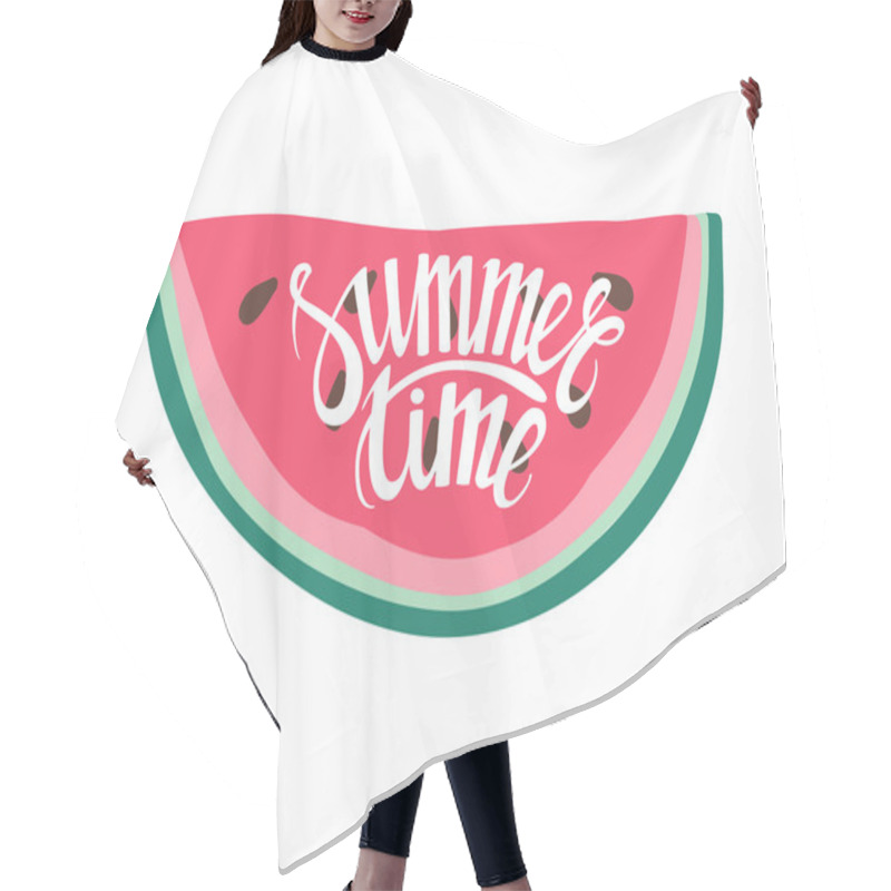 Personality  Vector Print With Watermelon And Lettering. Summer Time . Hair Cutting Cape