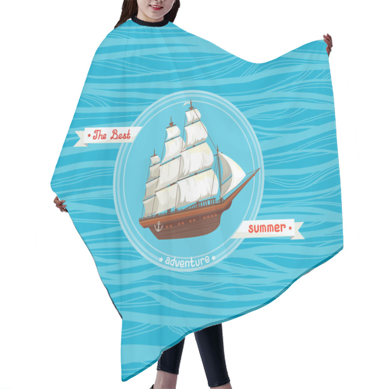 Personality  Old Sailboat. Summer Adventures. Hair Cutting Cape