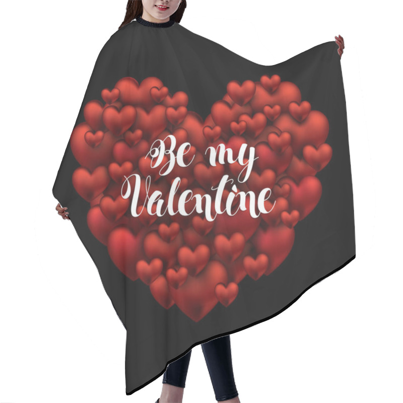 Personality  Valentines Day. Be My Valentine Handwritten Text. Brush Pen Lettering On Many Hearts A Big Heart. Vector Illustration Hair Cutting Cape