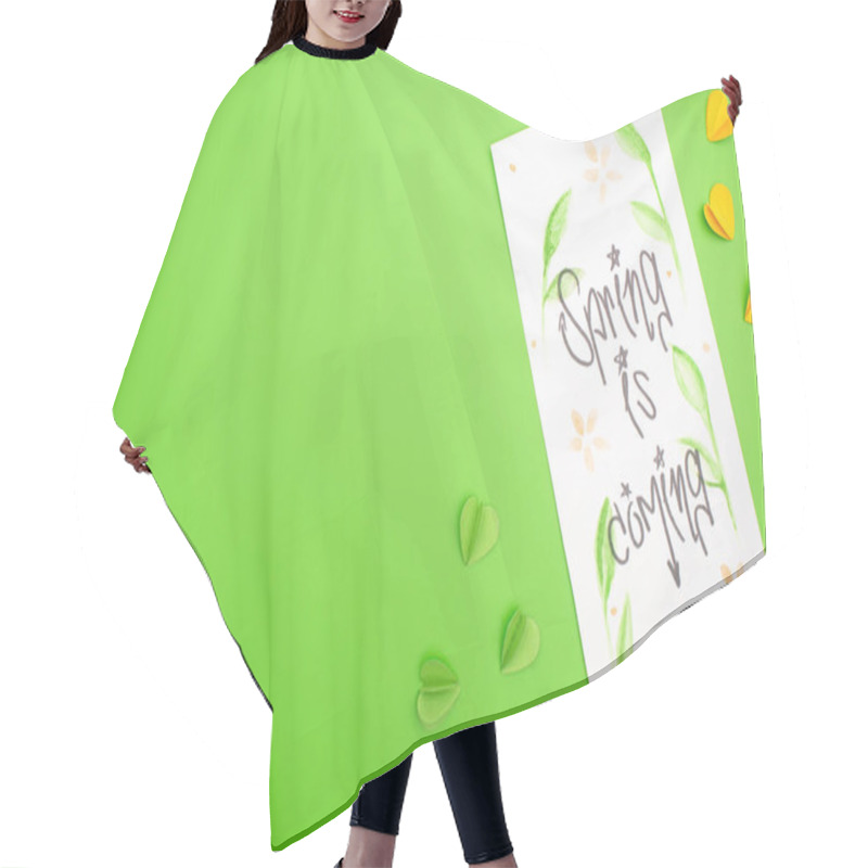 Personality  Top View Of Card With Spring Is Coming Lettering And Decorative Hearts On Green Background Hair Cutting Cape