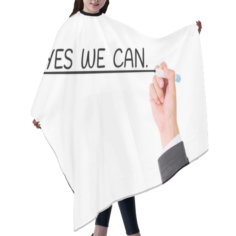 Personality   YES WE CAN ,Business Man Hand Writing On Visual Screen. Hair Cutting Cape