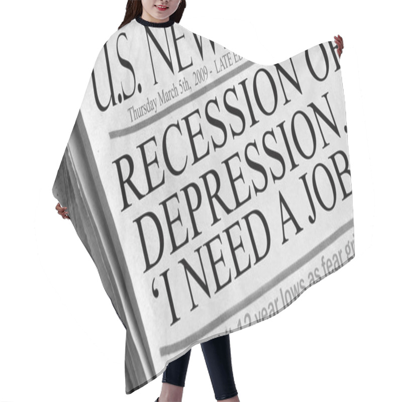 Personality  Recession Or Depression..I Need A Job Hair Cutting Cape