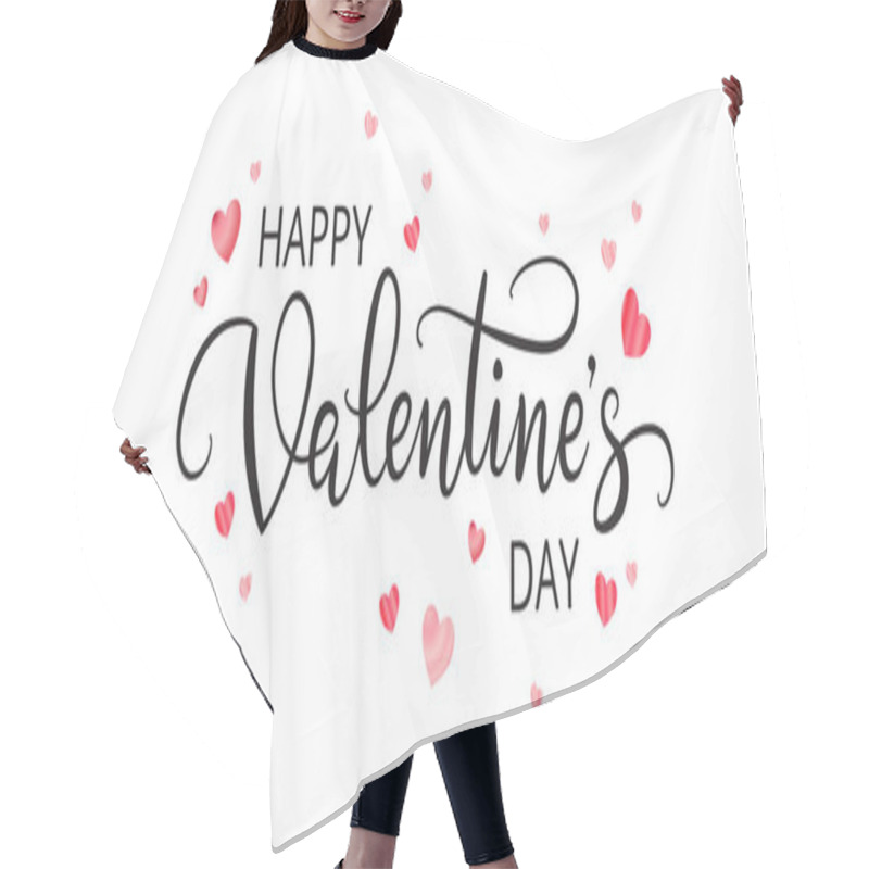 Personality  Happy Valentines Day Banner. Hand Drawn Lettering Isolated On White. Valentines Day Text. Decoration With Hearts Confetti. Vector. Great For Romantic Holiday Greeting Cards, Party Posters, Gift Tags Hair Cutting Cape