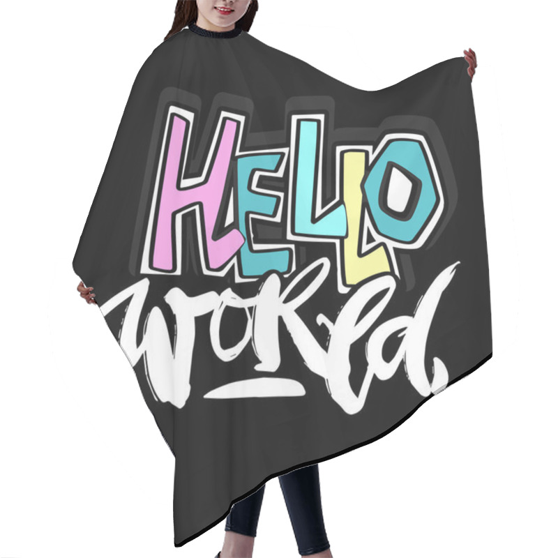 Personality  Hello World,hand Craft Expressive Ink Motivator Pattern  Hair Cutting Cape