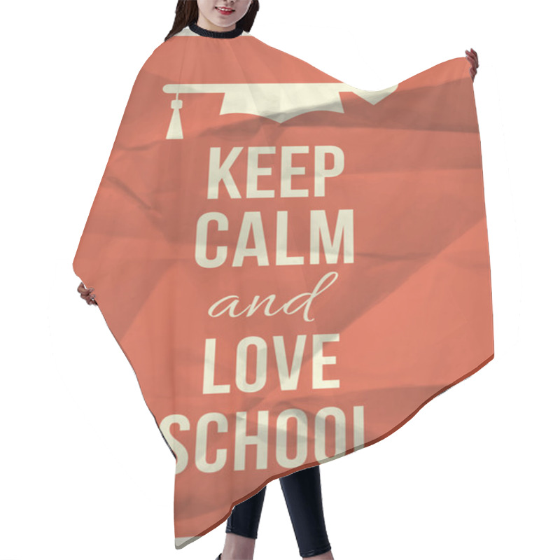 Personality  Keep Calm And Love School Quote Hair Cutting Cape