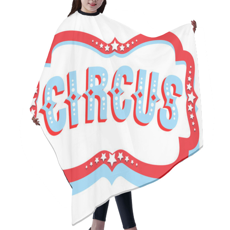 Personality  Circus Banner Sign. Hair Cutting Cape