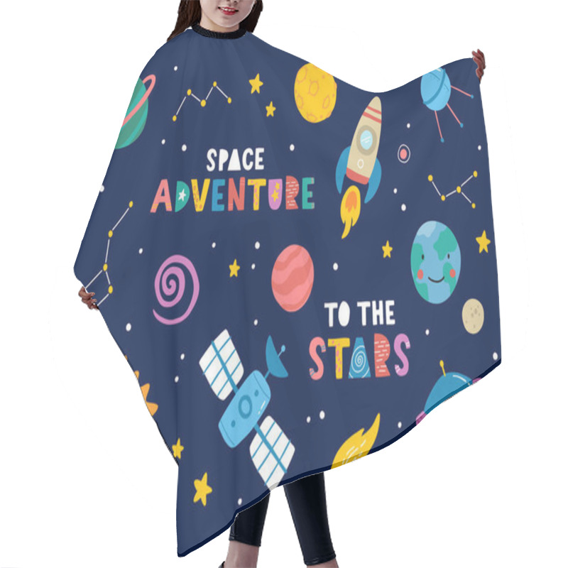 Personality  Big Set Of Cute Funny Objects In Space, With Planets, Stars, Quotes, Constellation, Rocket, Ufo And Satellite. Vector Illustration. Scandinavian Style Flat Design. Concept For Children Print. Hair Cutting Cape