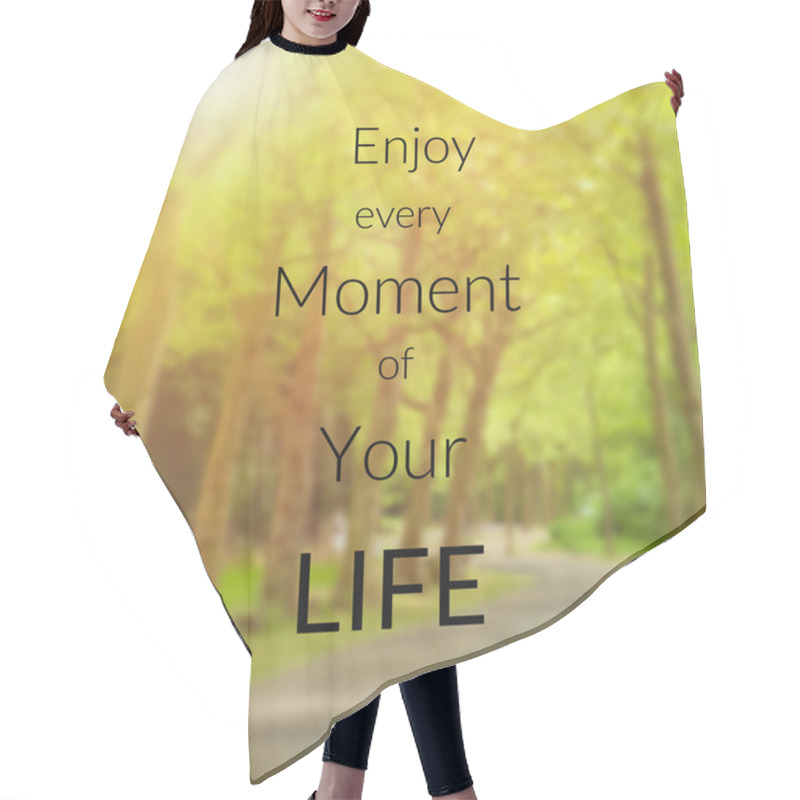 Personality  Inspirational Quote On Blurred  Background Hair Cutting Cape