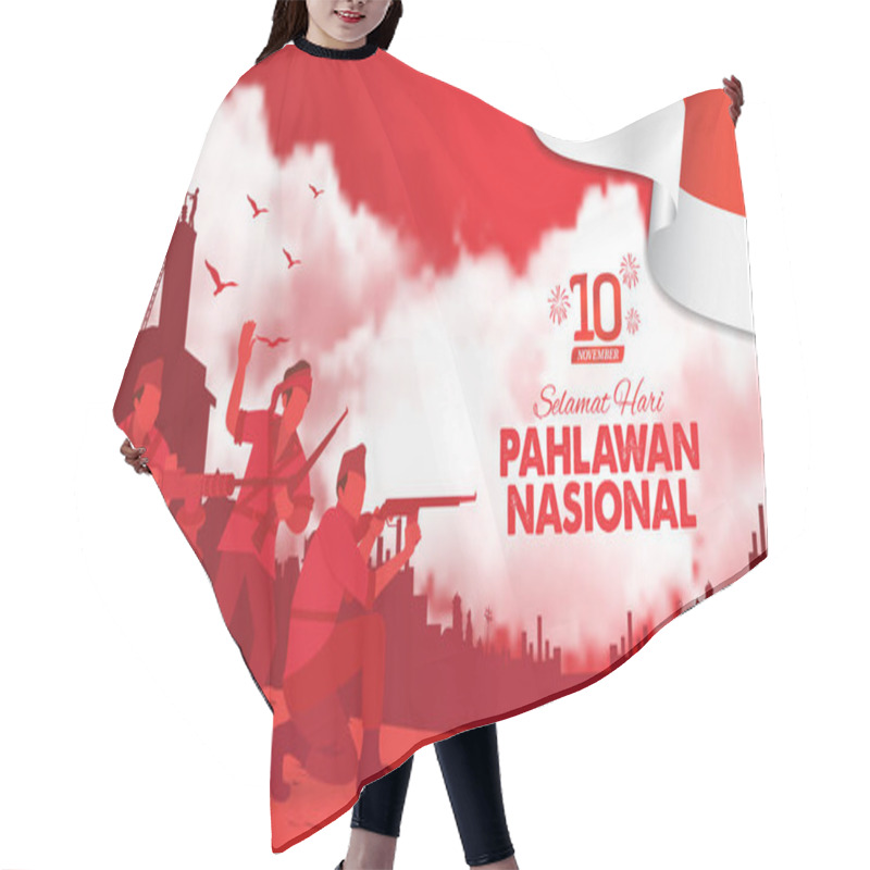 Personality  Selamat Hari Pahlawan Nasional. Translation: Happy Indonesian National Heroes Day. Vector Illustration For Greeting Card, Poster And Banner Hair Cutting Cape