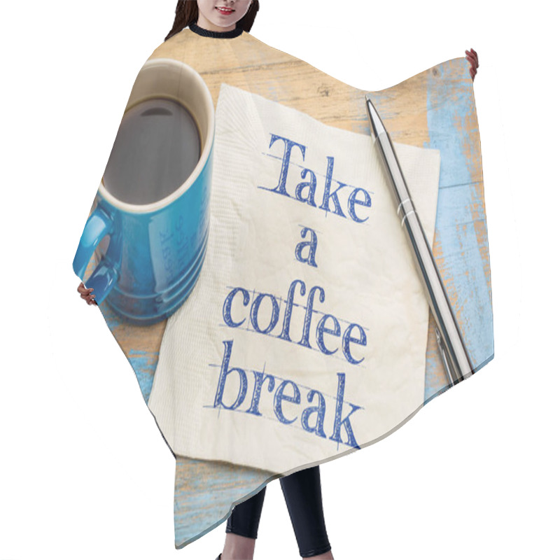 Personality  Take A Coffee Break Napkin Concept Hair Cutting Cape