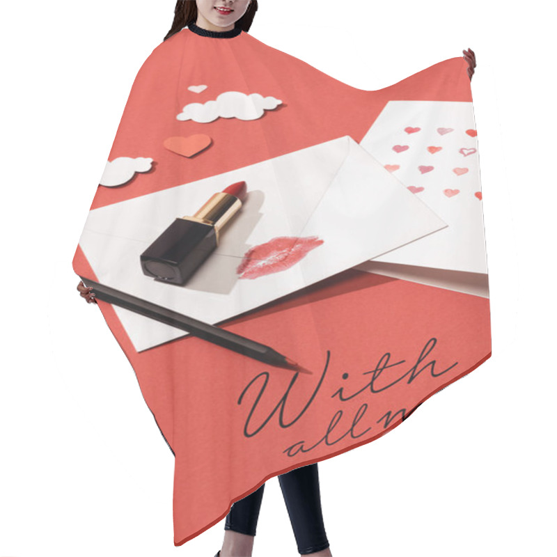 Personality  Paper Clouds And Hearts, Lipstick, Greeting Card And Envelope With Lip Print Near With All My Lettering On Red Background Hair Cutting Cape