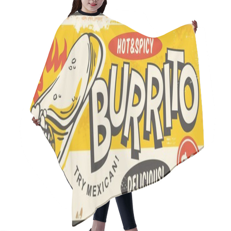 Personality  Burrito Sign Promo Ad For Mexican Fast Food. Restaurant Tin Sign With Burrito Drawing. Food Vector. Hair Cutting Cape