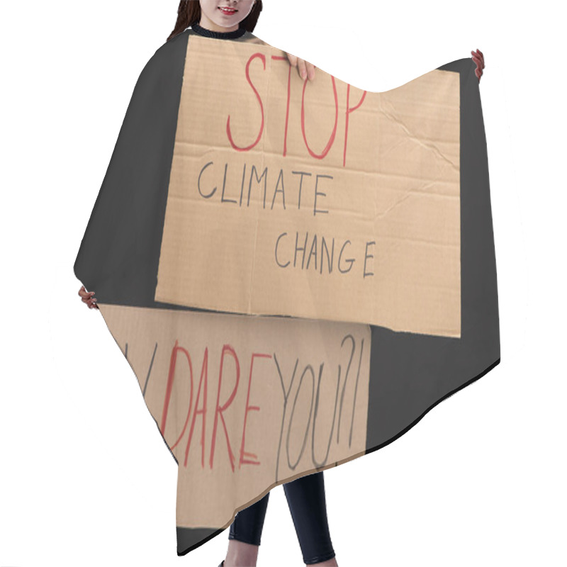 Personality  Cropped View Of Woman With Placards With Stop Climate Change And How Dare You Lettering Isolated On Black, Global Warming Concept Hair Cutting Cape