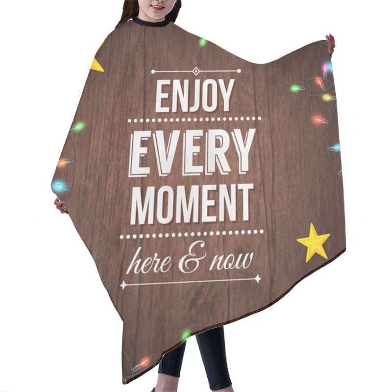 Personality  Simple Enjoy Every Moment Concept Hair Cutting Cape