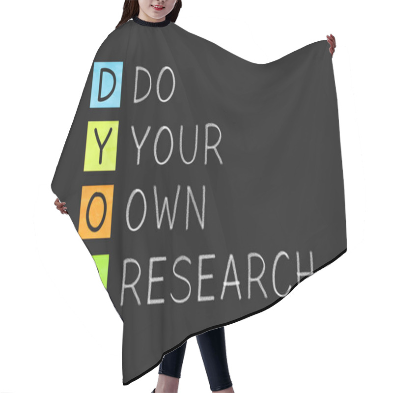 Personality  Acronym DYOR - Do Your Own Research Handwritten With White Chalk On Blackboard. Hair Cutting Cape