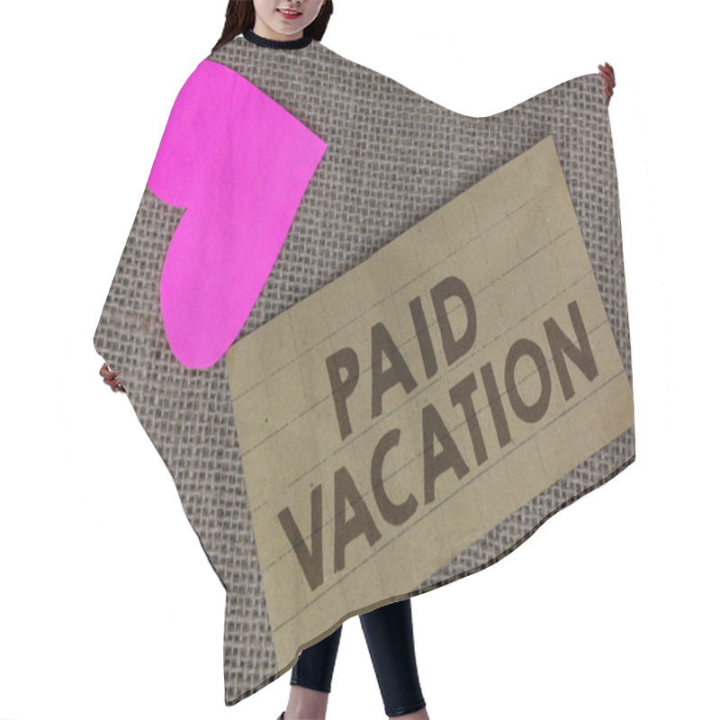 Personality  Word Writing Text Paid Vacation. Business Concept For Sabbatical Weekend Off Holiday Time Off Benefits Piece Squared Paperboard Paper Heart Jute Background Communicating Ideas. Hair Cutting Cape