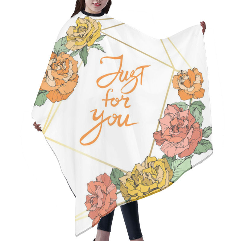 Personality  Vector. Rose Flowers And Golden Crystal Frame. Orange, Yellow And Coral Roses Engraved Ink Art. Geometric Crystal Polyhedron Shape On White Background. Just For You Handwriting Monogram Calligraphy. Hair Cutting Cape