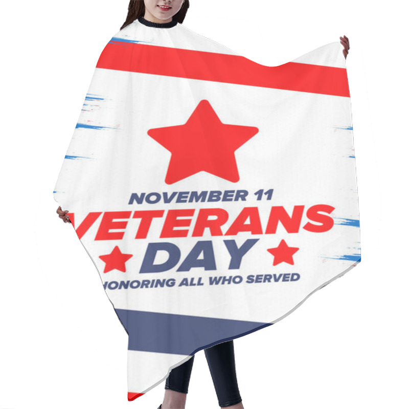 Personality  Veterans Day In United States. Federal Holiday, Celebrated Annual In November 11. Honoring All Who Served. Patriotic American Military Concept. Poster, Card, Banner And Background. Vector Illustration Hair Cutting Cape