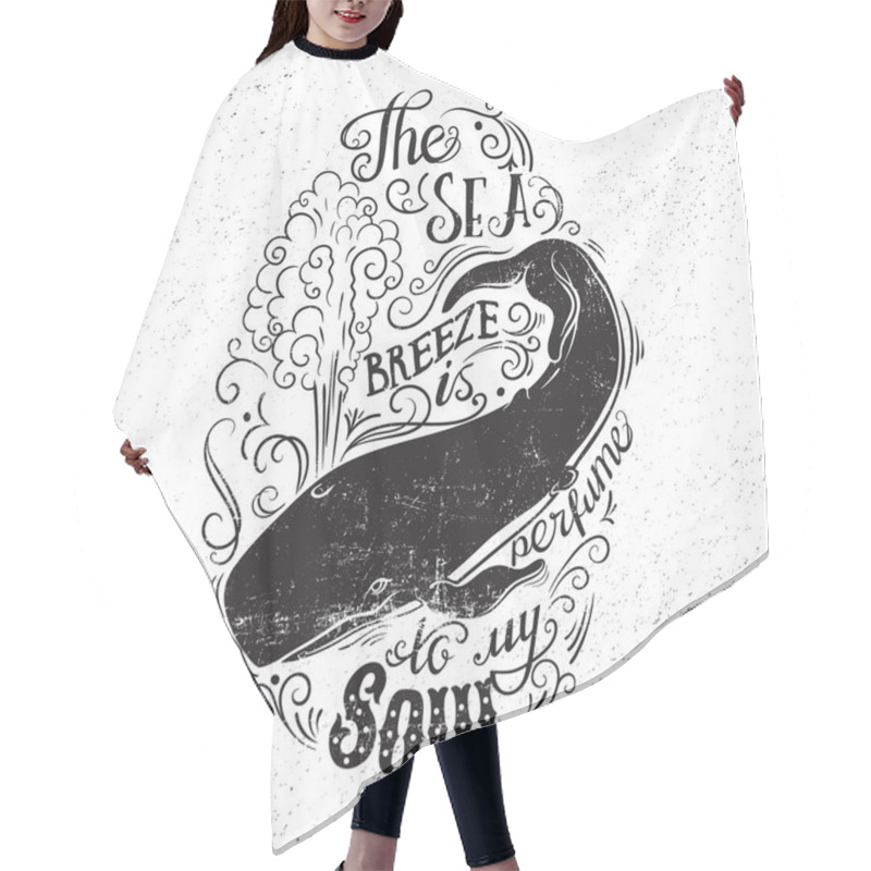 Personality  Hand Drawn Illustration With With A Whale And Lettering. Hair Cutting Cape