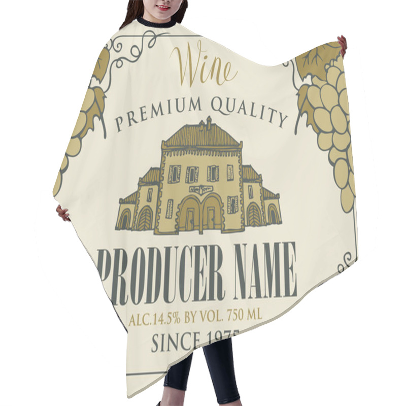 Personality  Wine Label With An Old House And Bunches Of Grapes Hair Cutting Cape