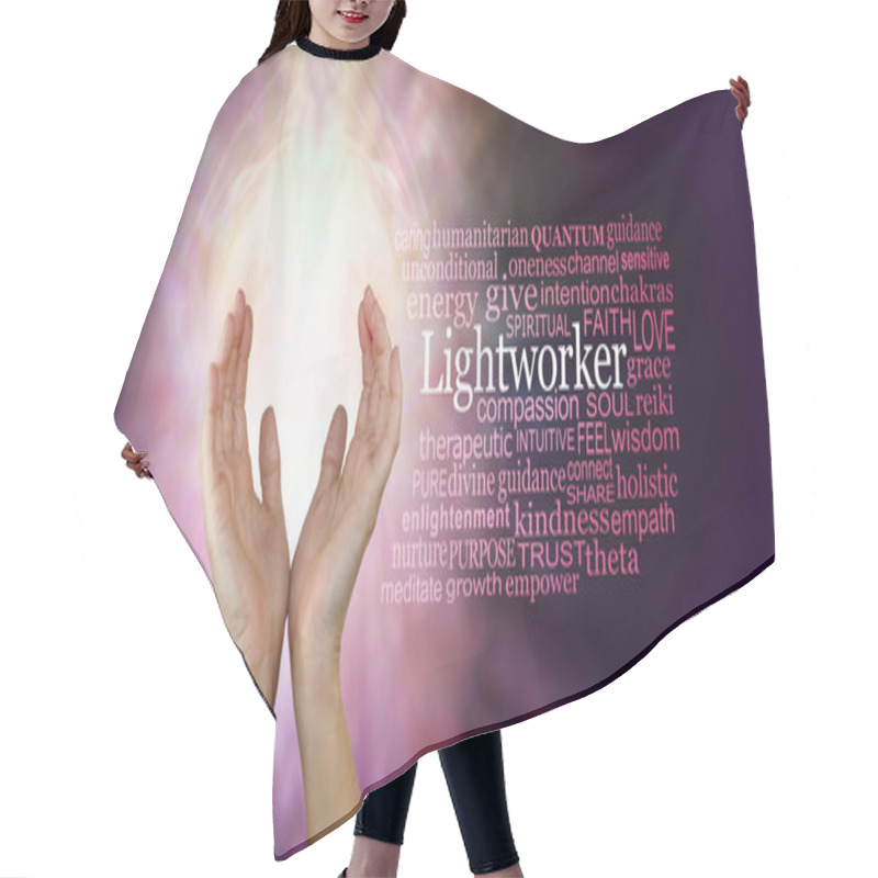 Personality  The Healing Hands Of A Lightworker - Female Hands In An Upwards Open Gesture Beside The Word LIGHTWORKER And A Relevant Word Cloud  On A Radiating Pink Coloured Energy Background Hair Cutting Cape