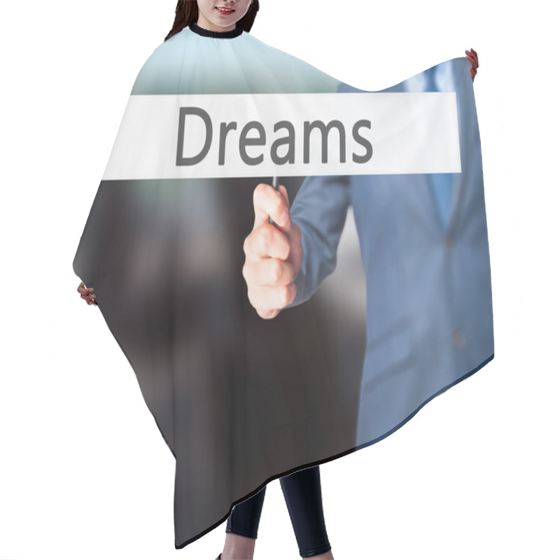 Personality  Dreams - Businessman Hand Holding Sign Hair Cutting Cape