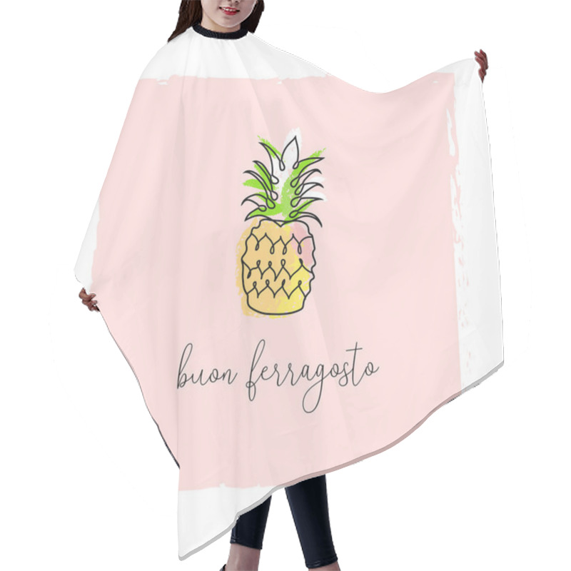 Personality  Buon Ferragosto Italian Summer Holiday Illustration With Cute Doodle Pineapple Fruit Hair Cutting Cape