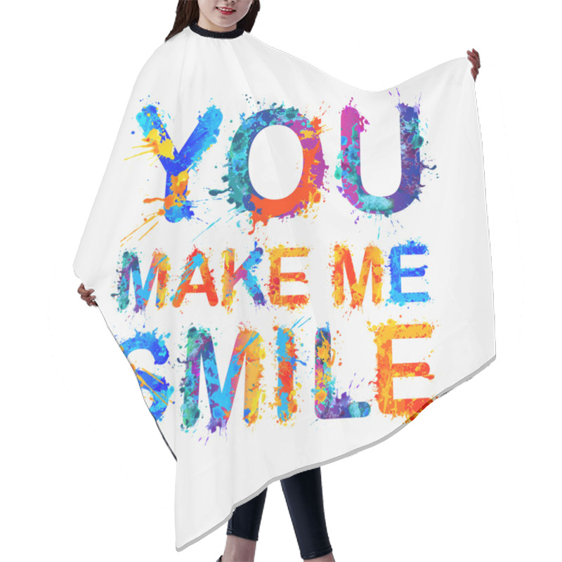 Personality  You Make Me Smile. Motivation Inscription  Hair Cutting Cape