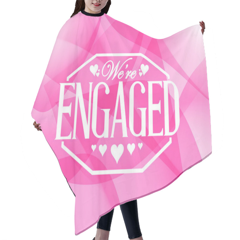 Personality  We Are Engaged Sign Stamp Pink Abstract Background Hair Cutting Cape