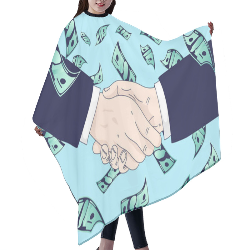 Personality  Great Business Deal - Two People Doing Handshake With Money Flying Around. Metaphor For A Profitable Deal, New Investments And Financial Success. Vector Illustration. Hair Cutting Cape