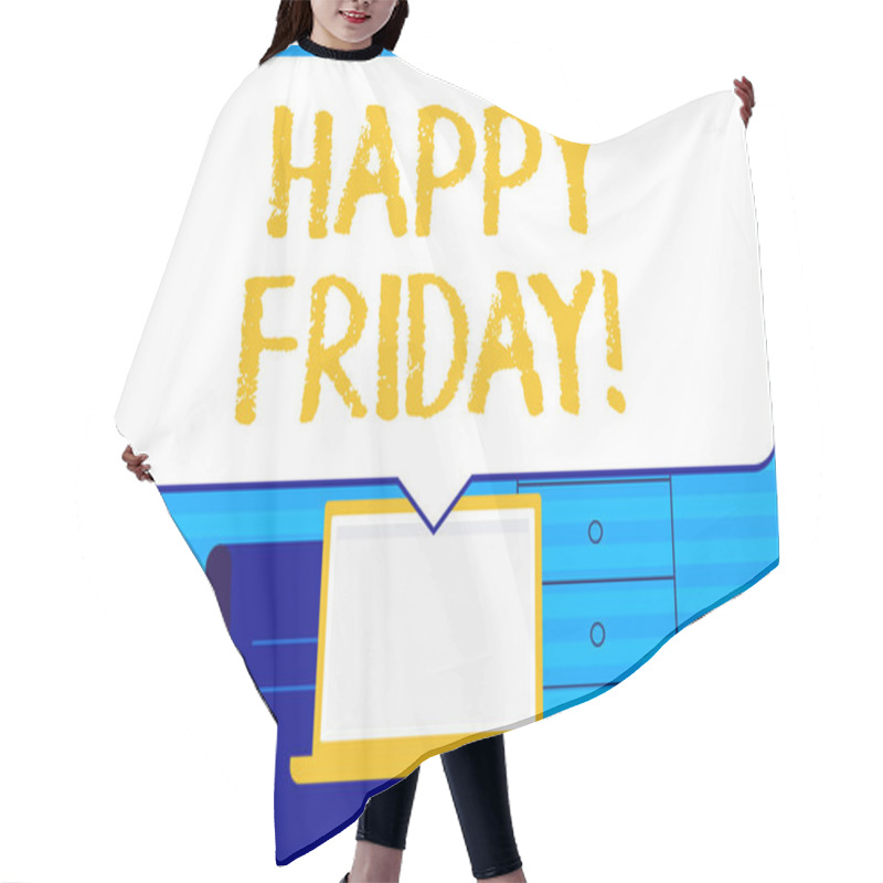 Personality  Conceptual Hand Writing Showing Happy Friday. Business Photo Text Starting Fresh Week After Weekend Welcoming It With Smile Blank Huge Speech Bubble Pointing To The White Laptop Screen. Hair Cutting Cape