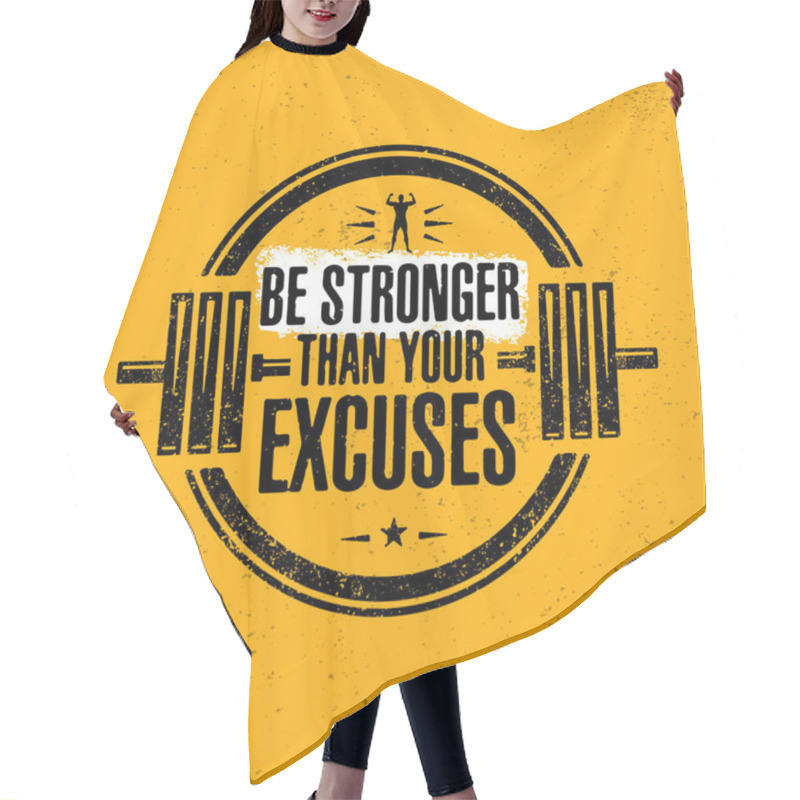 Personality  Be Stronger Than Your Excuses Hair Cutting Cape