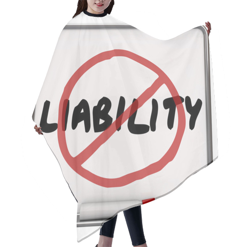 Personality  Liability Word And No Symbol In Red Marker Drawn Over It Hair Cutting Cape