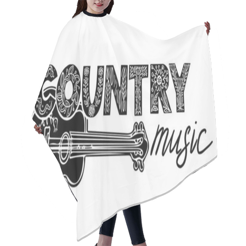 Personality  Country Music Concept With Acoustic Guitar And Hand Lettering.Elements For Music Festival, Banner Etc. Hair Cutting Cape