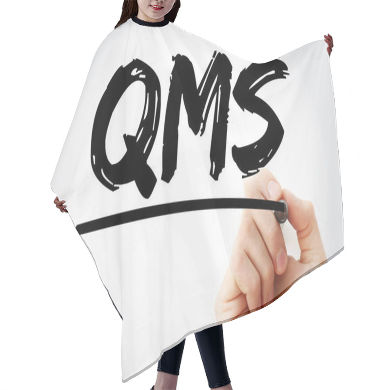 Personality  QMS - Quality Management System Acronym With Marker, Business Concept Background Hair Cutting Cape