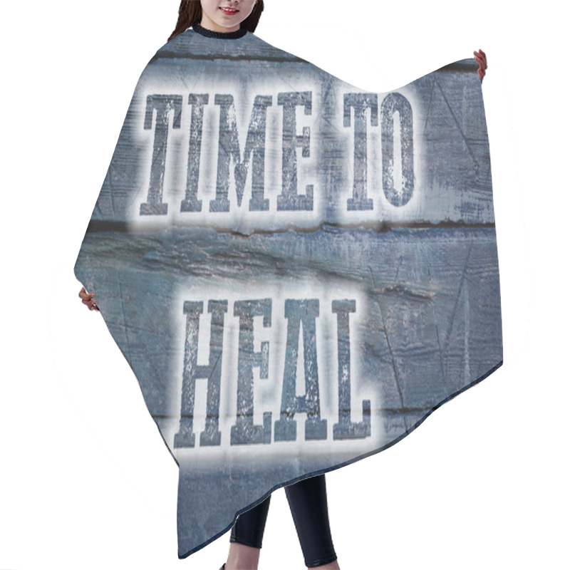 Personality  Time To Heal Concept Hair Cutting Cape