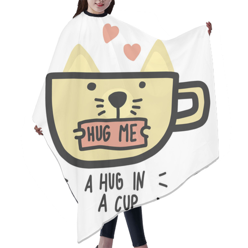 Personality  White Cat Cup And A Hug In A Cup Word Cartoon Vector Illustration Doodle Style Hair Cutting Cape