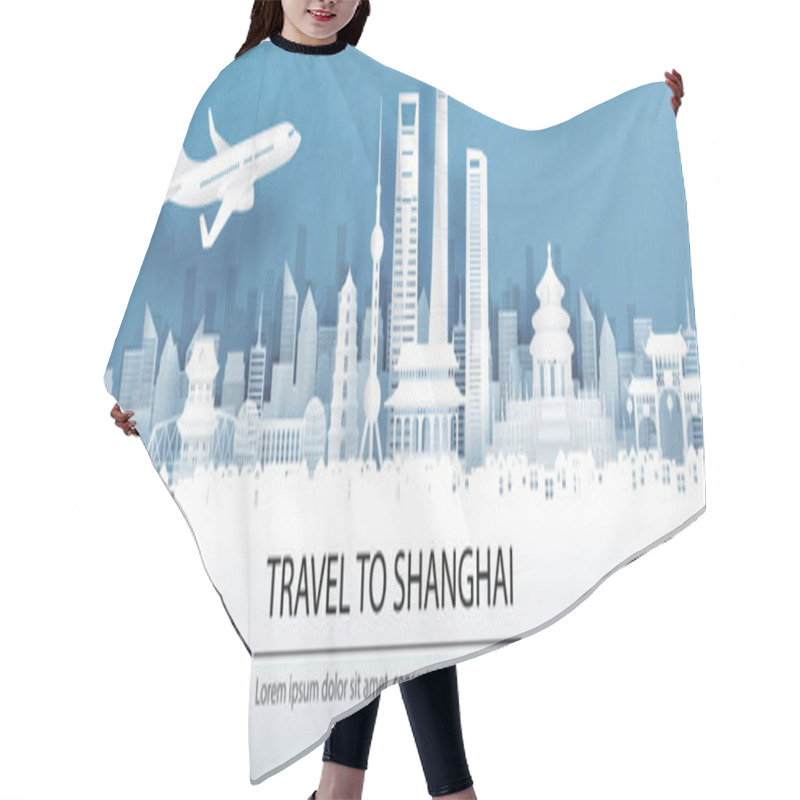 Personality  Travel Advertising With Travel To Shanghai, China Concept With Panorama View Of City Skyline And World Famous Landmarks In Paper Cut Style Vector Illustration. Hair Cutting Cape