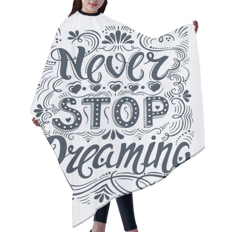 Personality  Never Stop Dreaming Hair Cutting Cape