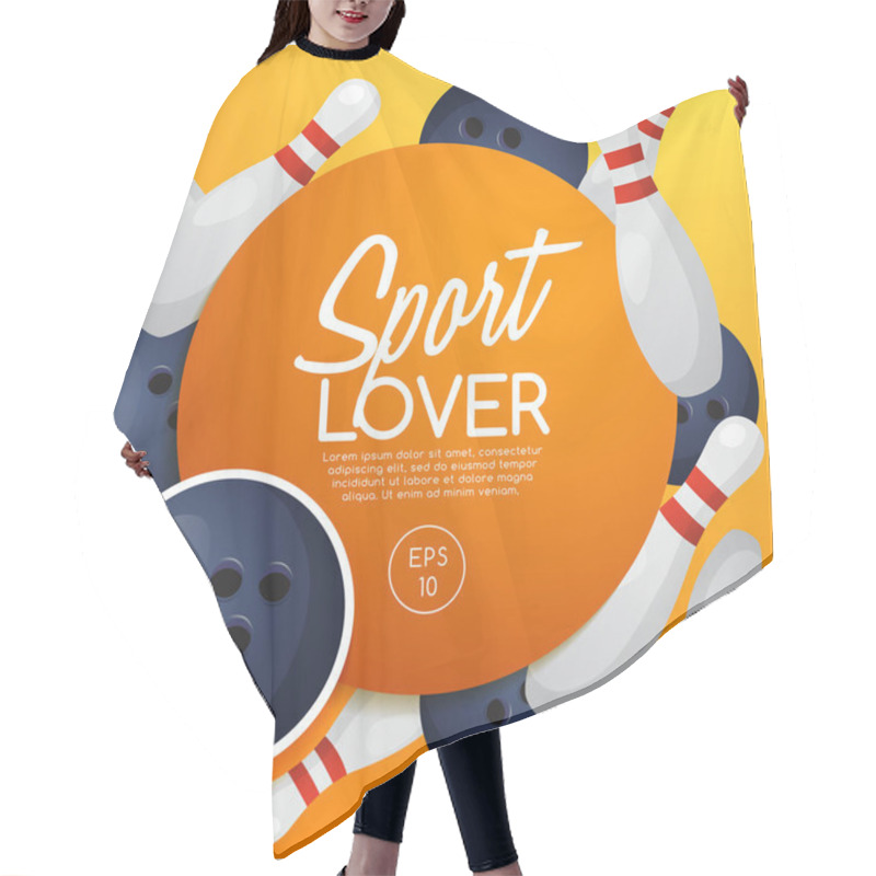 Personality  Sport Lover Template With Bowling Equipment  Hair Cutting Cape