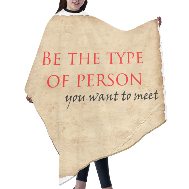 Personality  Inspirational Motivating Quote On Old Paper Background Hair Cutting Cape