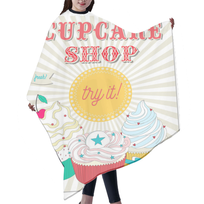 Personality  Poster In Retro Design With Delicious Cupcakes Hair Cutting Cape