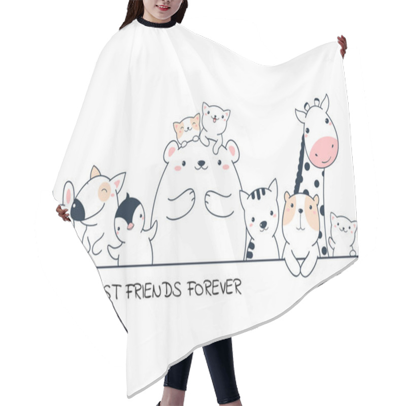 Personality  Best Friends Forever. Horizontal Poster With Cute Animals  Hair Cutting Cape