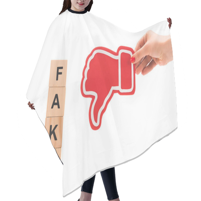 Personality  Cropped View Of Woman Holding Red Thumb Down Sign Near Wooden Blocks With Fake Word Isolated On White Hair Cutting Cape