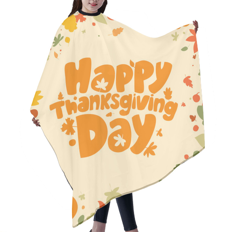 Personality  Thanksgiving Day. Hair Cutting Cape